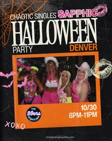 Chaotic Singles SAPPHIC HALLOWEEN Party (Denver)