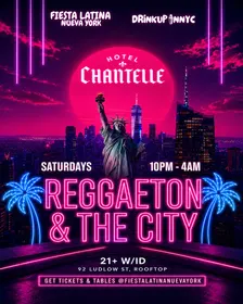 Reggaeton & The City: HOTEL CHANTELLE | Saturday Nights (DrinkUpinNYC)