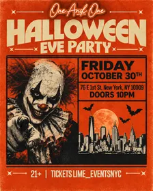 HALLOWEEN EVE @ ONE AND ONE NYC