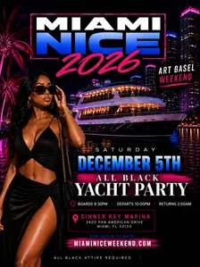 Miami Nice 2026 | Art Basel Weekend All Black Yacht Party