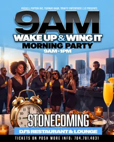 STONE COMING 9AM MORNING PARTY
