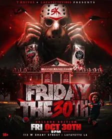 Friday The 30th College Edition
