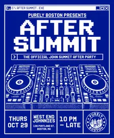 AFTER SUMMIT: JOHN SUMMIT BOSTON AFTER PARTY