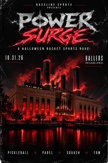 BASSLINE SPORTS PRESENTS: POWER SURGE - a Halloween Racket Sports Rave @ BALLERS PHILLY