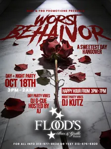 Worst Behavior: A Sweetest Day Hangover Day & Night Party!