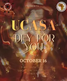UCASA Dey For You