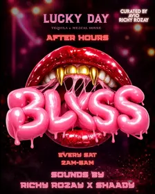 BLXSS AFTERS @ LUCKY DAY