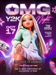 OMG Y2K Night | Thursday Oct 17th | The Marc | San Marcos, TX