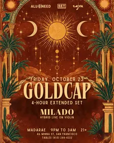GOLDCAP (4 Hours Extended Set) at MadaRae