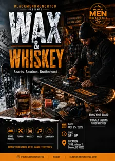 Wax & Whiskey