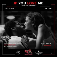 If You Love Me — A True R&B Experience [10.24]