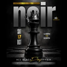 "NOIR" All Black "DAY" Affair