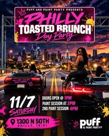 11/7 PHILLY "Toasted Brunch" Day Party By: Puff & Paint Party