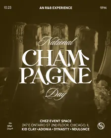 The Wine Down: An R&B Party (CHI) — National Champagne Day