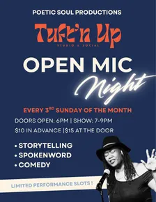 Poetic Soul Productions & Tuft'n Up: Open Mic