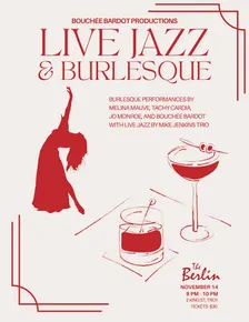 Jazz & Burlesque at the Berlin