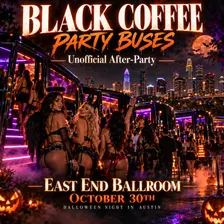 Black Coffee Party Bus & Unofficial After Party (Halloween Rave)