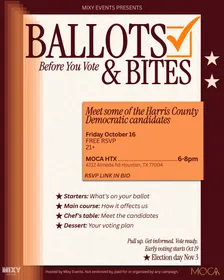 Ballots & Bites HTX: Before You Vote
