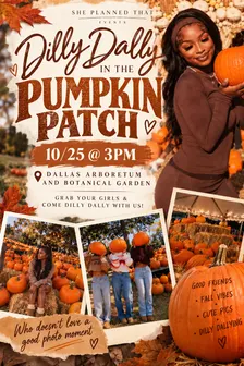 Pumkin Patch Dilly Dally