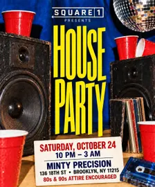 Square 1 : House Party
