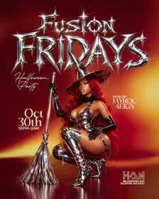 FUSION FRIDAYS AT HAN BOSTON - MTP EVENTS