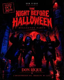 The Night Before Halloween Reggaeton Party at Don Rique