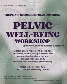 Your Pelvis Holds More Than You Think | A Pelvic Well-Being Workshop