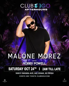 MALONE MOREZ - SATURDAY NIGHT AFTER HOURS EVENT
