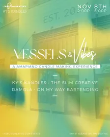 Vessels & Vibes: Amapiano