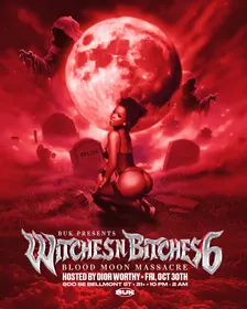 BUK presents: WITCHES & BITCHES VOL. 6: BLOOD MOON MASSACRE