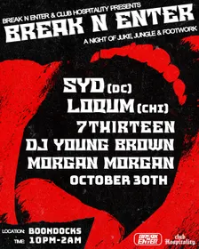 Break N Enter W/ Club Hospitality and SYD