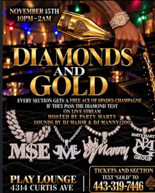 Diamonds & Gold