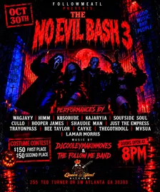 Followmeatl Presents: No Evil Bash 3