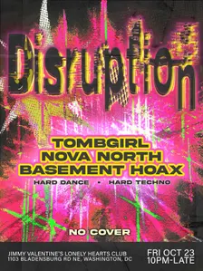 DISRUPTION