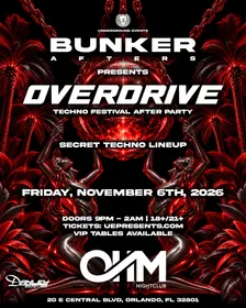 Bunker Festival Afters at OHM Nightclub | Techno Festival After Party | Day 1 | Friday, Nov 6th