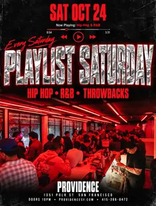 Playlist Saturday | Hip Hop, R&B & Throwbacks at Providence SF