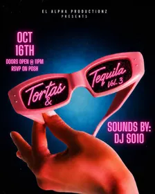 Tortas & Tequila Vol. 3