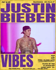 Justin Bieber Vibes | Fri Oct 23 | Providence SF