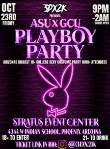 ASU X GCU PLAYBOY PARTY🐰