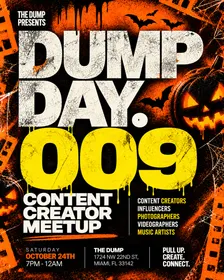 DUMP DAY 009: Content Creator Meet-Up