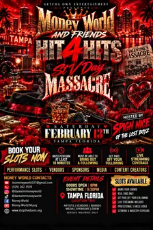 MONEY WORLD & FRIENDS PRESENTS HIT 4 HITS: ST. V DAY MASSACRE