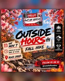 Out of Office Presents Outside Hours: Fall Hike🍂