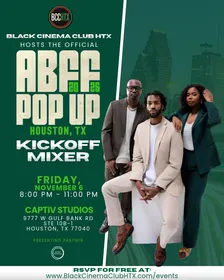 BCCHTX Presents - ABFF Pop Up Houston Kickoff Mixer