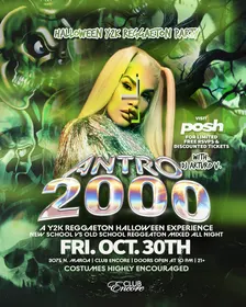 ANTRO 2000: A Y2K REGGAETON HALLOWEEN EXPERIENCE @ Club Encore Fresno 21&Over