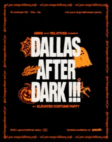 DALLAS AFTER DARK, an elevated costume party