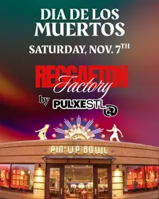 REGGAETÓN FACTORY: DÍA DE LOS MUERTOS