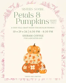 Sister Social: Petals & Pumpkins