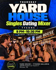 THURSDAY NIGHT SINGLES MIXER AT YARD HOUSE TYSONS 💘