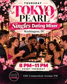 TOKYO PEARL THURSDAY SINGLES DATING MIXER 💘