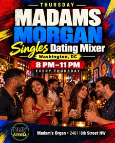 THURSDAY NIGHT SINGLES MIXER AT MADAMS MORGAN 💘
